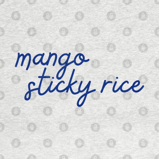 mango sticky rice - Thai blue - Flag color by habibitravels